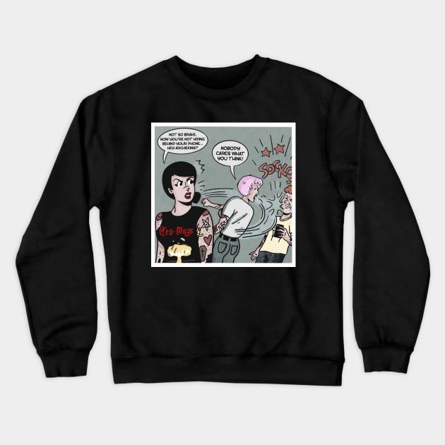 Shut up Crewneck Sweatshirt by HEcreative